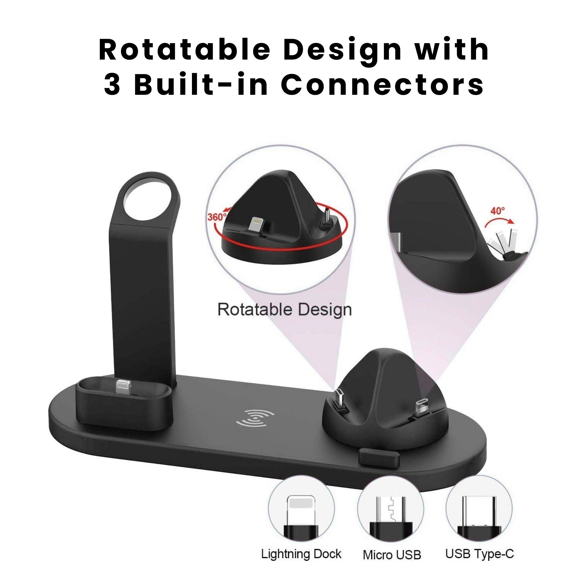 Four-In-One Multi Function Charging Stand, rotatable design with 3 built in connectors.